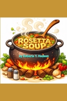 Rosetta Soup B0H5P5M5NV Book Cover