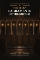 The Seven Sacraments of the Church 1923901230 Book Cover