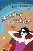 Making Mischief 0060784784 Book Cover