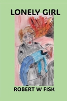 Lonely Girl B0F5999TBM Book Cover
