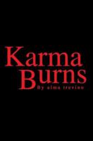 Karma Burns 0595364993 Book Cover