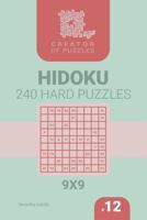 Creator of puzzles - Hidoku 240 Hard 1986638022 Book Cover