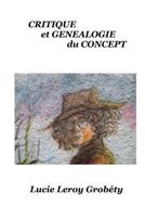 Critique et Généalogie du Concept 1542923506 Book Cover