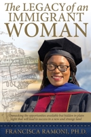 The Legacy of an immigrant Woman 1686290349 Book Cover
