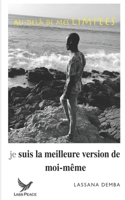 Au-delà de mes limites: Je suis la meilleure version de moi-même (Poche) (French Edition) B0GZK9XM6Q Book Cover