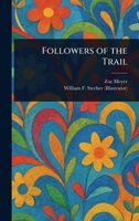 Followers of the Trail 935608596X Book Cover