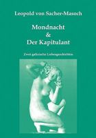 Mondnacht & Der Kapitulant 3902096721 Book Cover