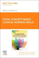 Concept-Based Clinical Nursing Skills Elsevier eBook on Vitalsource (Retail Access Card): Fundamental to Advanced 0323625606 Book Cover