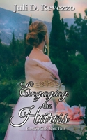 Engaging the Heiress (Camden Girls) B0F4ZX793R Book Cover