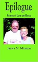 Epilogue: Poems of Love and Loss 1420833111 Book Cover