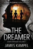 The Dreamer: An Oryn the Undying Fantasy Adventure 1545065519 Book Cover