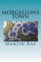 Morgellons town 1491076453 Book Cover