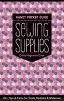Sewing Supplies Handy Pocket Guide: 65+ Tips & Facts for Tools, Notions & Materials 1617455342 Book Cover