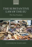 The Substantive Law of the EU: The Four Freedoms 0192857886 Book Cover