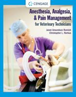 Anesthesia, Analgesia, and Pain Management for Veterinary Technicians 1285737407 Book Cover