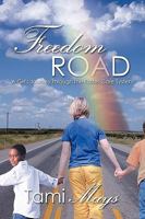 Freedom Road: A Girl's Journey through the Foster Care System 1426934785 Book Cover