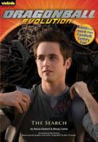 Dragonball The Movie Chapter Book, Volume 2: The Search (Dragonball Evolution) 142152662X Book Cover