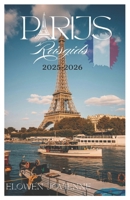PARIJS Reisgids 2025-2026 B0FSQXD3SJ Book Cover