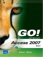 Go! with Microsoft Access 2010 Brief 0135130409 Book Cover