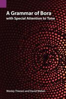 A Grammar of Bora with Special Attention to Tone 1556713010 Book Cover