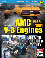 AMC V-8 Engines: Rebuild & Modify: 1966-1991 1613255993 Book Cover