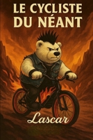 Le Cycliste du Néant B0FSXPPCCG Book Cover