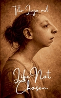 Life Not Chosen B0H1K57QZN Book Cover