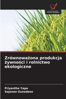 Zrównowazona produkcja zywnosci i rolnictwo ekologiczne (Polish Edition) 6139737001 Book Cover
