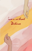 Love...without distance B0F5NGYF69 Book Cover