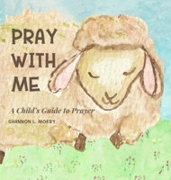 Pray With Me 1951521811 Book Cover