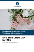 Ehe Zwischen Den Jahren (German Edition) 6209032206 Book Cover