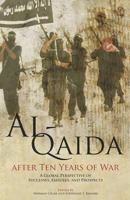 Al-Qaida After 10 Years of War: A Global Perspective of Successes, Failures, and Prospects 1780397828 Book Cover