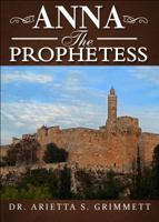 Anna the Prophetess 1681426846 Book Cover
