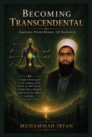 Becoming Transcendental: Beyond the Illusion of Separation B0H7XNGNWM Book Cover