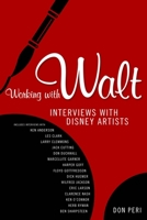 Working with Walt: Interviews With Disney Artists 1604730234 Book Cover