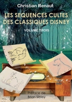 Les séquences cultes des classiques Disney: Volume 3 (French Edition) 2810629706 Book Cover