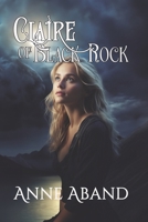 Claire: (libro final de la saga Black Rock, fantasía romántica con brujas y lobos en Escocia) B0CRF6B37R Book Cover