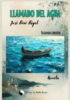 LLAMADO DEL AGUA (Spanish Edition) B0GPQN3YGG Book Cover