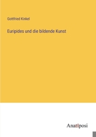 Euripides und die bildende Kunst 3382200945 Book Cover