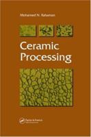 Ceramic Processing 0849372852 Book Cover