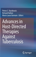 Advances in Host-Directed Therapies Against Tuberculosis 3030569047 Book Cover