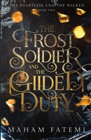The Frost Soldier and the Gilded Duty 1961171015 Book Cover