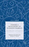 Toward a Metatheory of Economic Bubbles: Socio-Political and Cultural Perspectives (Palgrave Pivot) 1137368705 Book Cover