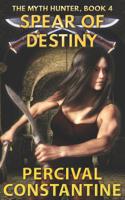 Spear of Destiny 1519267940 Book Cover