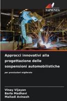 Approcci innovativi alla progettazione delle sospensioni automobilistiche (Italian Edition) 6208792398 Book Cover