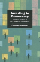 Investing in Democracy: Engaging Citizens in Collaborative Governance 0815703139 Book Cover