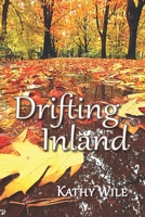 Drifting Inland B09HQ97H8D Book Cover