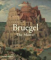 Bruegel: The Master 0500239843 Book Cover