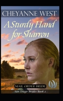 A Sturdy Hand for Sharron (San Diego Brides Series) 1694105458 Book Cover