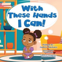 With These Hands I Can! 1952833647 Book Cover